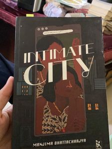 Intimate City by Manjima Bhattacharjya