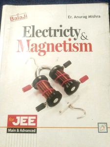 Electricity & Magnetism for JEE by Er. Anurag Mish