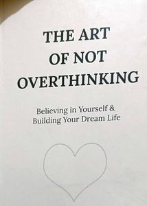 Art of Not Overthinking