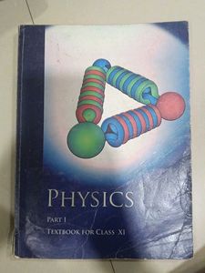 Physics Part I &amp; II Textbook for Class XI