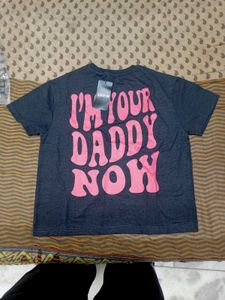Branded T-Shirt "I'm Your Daddy Now"