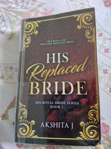His Replace Bride by Aks*ita J
