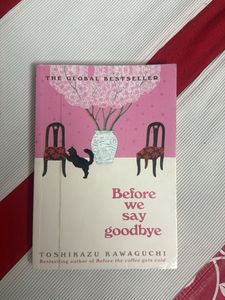 Before We Say Goodbye by Toshikazu Kawaguchi