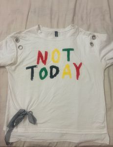 White Graphic Print "NOT TODAY" T-Shirt
