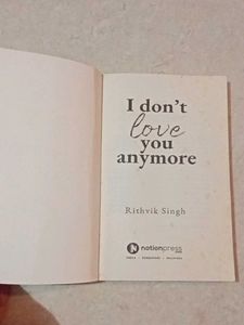I Don't Love You Anymore
