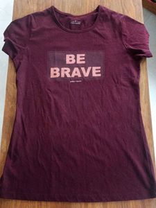 BE BRAVE T-Shirt