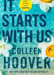 It Starts With Us - Colleen Hoover