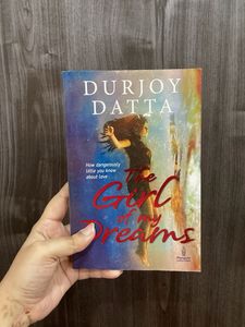 The Girl of My Dreams by Durjoy Datta