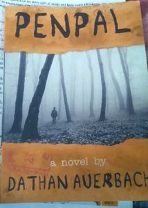 Penpal: A Novel by Dathan Auerbach