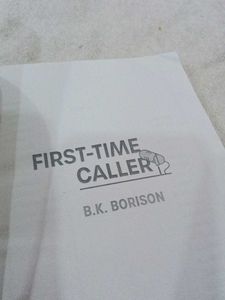 B.K. Borison FIRST-TIME CALLER Novel