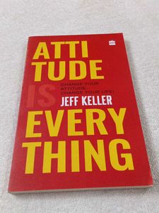 Atti Tude Is Every Thing