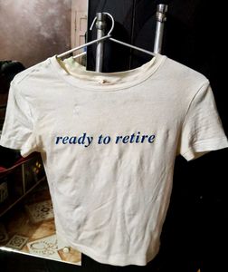 Ready to Retire Graphic T-Shirt