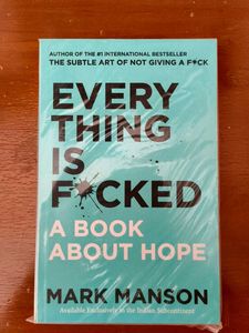Everything Is F*cked: A Book About Hope