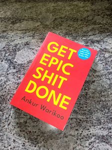 Ankur Warikoo Get Epic Shit Done