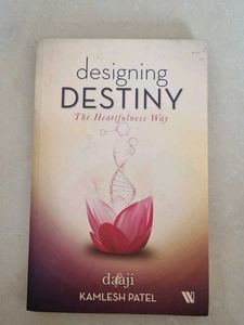 Designing Destiny by Daaji Kamlesh Patel