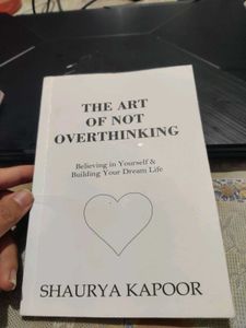 The Art of Not Overthinking +1