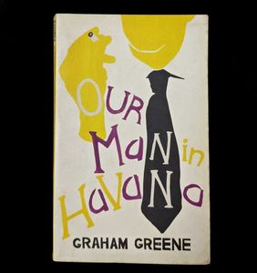 Our Man in Havana by Graham Greene