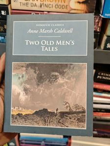 Two Old Men's Tales by Anne Marsh Caldwell