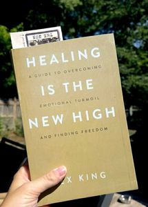 Healing is the New High by Alex King