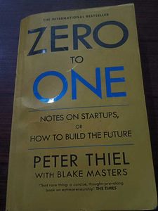 Zero to One by Peter Thiel