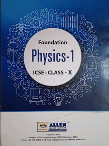Foundation Physics-1 ICSE: Class X