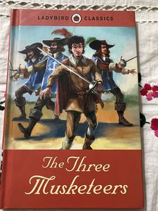 The Three Musketeers - Ladybird Classics