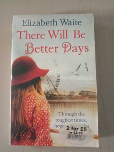 Elizabeth Waite - There Will Be Better Days
