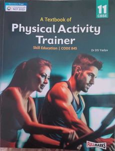 Physical Activity Trainer Textbook Class 11