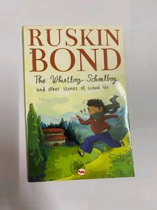 Ruskin Bond- The Whistling Schoolboy