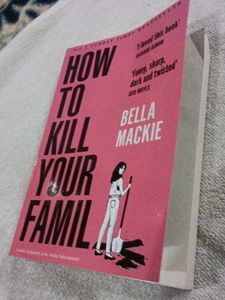 How To Kill Your Family
