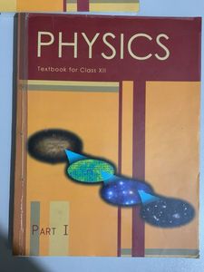 Physics Textbook for Class XII - Part 1 and 2