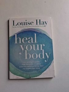 Heal your body by Louise hay