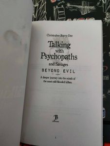 Talking with Psychopaths and Savages