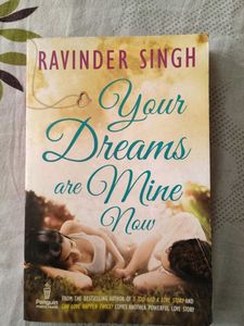 Your Dreams are Mine Now by Ravinder Singh
