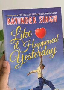 Like It Happened Yesterday by Ravinder Singh