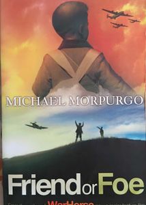 Michael Morpurgo - Friend or Foe