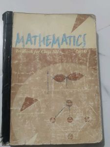 Mathematics Part I &amp;ll Class XII Book