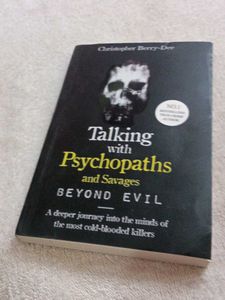 Talking with Psychopaths: Beyond Evil