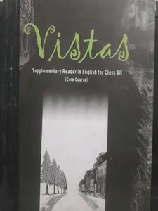 Vistas Supplementary Reader Class XII