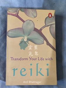 Reiki- Transform Your Life with Reiki