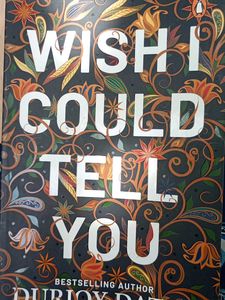 Wish I Could Tell You