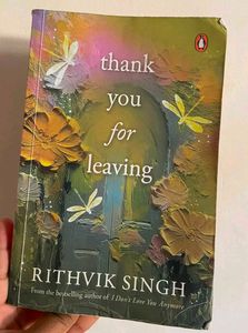 Thank You For Leaving - Rithvik Singh