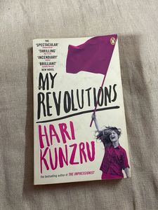 My Revolutions by Hari Kunzru