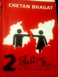 2 States: The Story of My Marriage by Chetan Bhaga