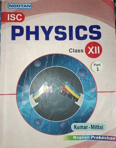 Both ISC Physics Class 12th Kumar Mittal