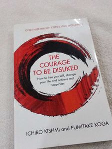 The Courage to Be Disliked
