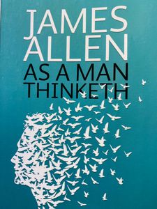 Self Help Book : As A Man Thinketh