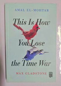 This Is How You Lose the Time War