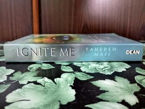 "Ignite Me" by Tahereh Mafi