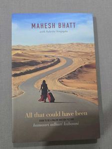 All That Could Have Been by Mahesh Bhatt